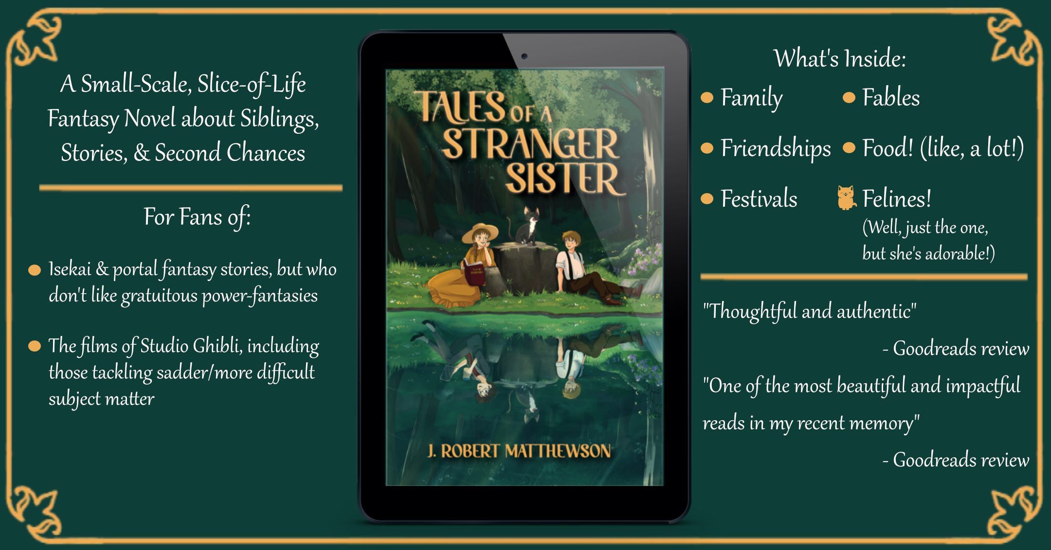 Banner ad for Cozy The Day Away featuring the Novel "Tales of a Stranger Sister" Text: A Small-scale, slice-of-life fantasy novel about Siblings, Stories and second chances. For fans of: - Isekai & portal fantasy stories, but who don't like gratuitous power fantasies. - The films of Studio Ghibli, including those tackling sadder/more difficult subject matter. What's inside: - family - friendships - festivals - fables - food! (like, a lot) - felines! (well, just the one, but she's adorable!) "thoughtful and authentic" - Goodread review "One of the most beautiful and impactful reads in my recent memory" - Goodreads review