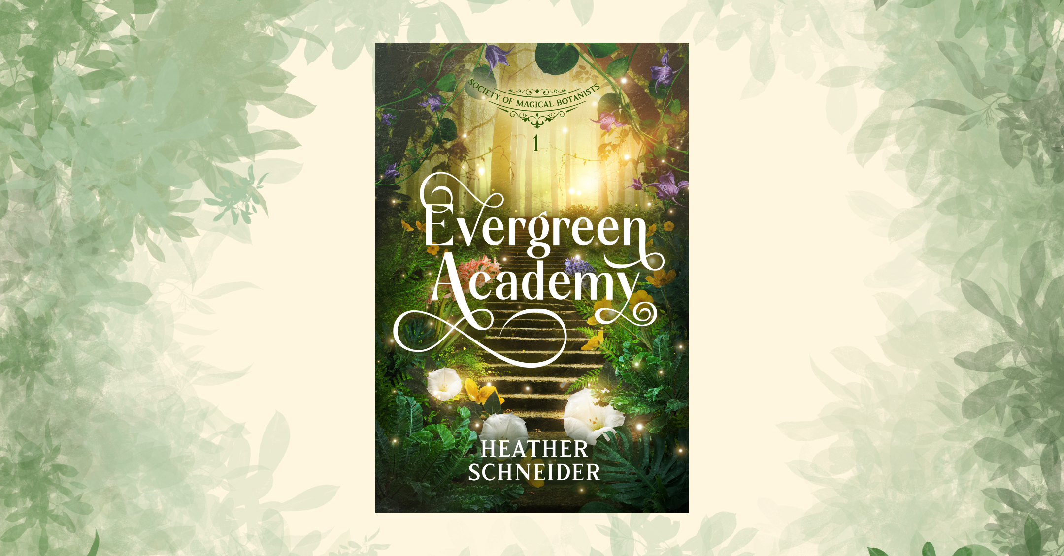 Cover of Evergreen Academy by Heather Schneider on a background with green leaves